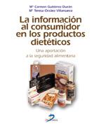 INFORMACION AL CONSUMIDOR EN LOS PRODUCTOS DIETETICOS, LA | 9788479785390 | GUTIERREZ DURAN, M. CONCEPCION | Galatea Llibres | Llibreria online de Reus, Tarragona | Comprar llibres en català i castellà online