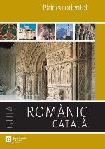 ROMÀNIC CATALÀ. PIRINEU ORIENTAL | 9788441224308 | PLADEVALL FONT, ANTONI/CARABASA VILLANUEVA, LLUïSA/LLARáS USóN, CELINA | Galatea Llibres | Llibreria online de Reus, Tarragona | Comprar llibres en català i castellà online