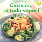 COCINAR A TODO VAPOR! | 9788475566641 | PARISI URANGA, HILDA | Galatea Llibres | Llibreria online de Reus, Tarragona | Comprar llibres en català i castellà online