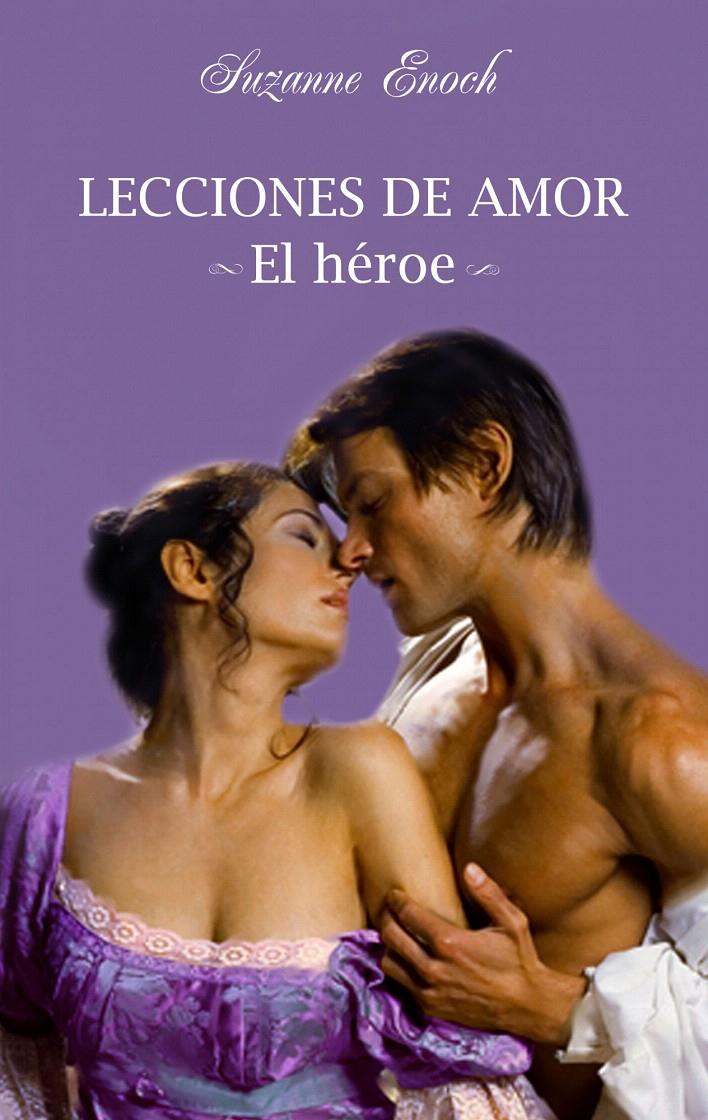 HEROE, EL. LECCIONES DE AMOR | 9788408094715 | ENOCH, SUZANNE | Galatea Llibres | Llibreria online de Reus, Tarragona | Comprar llibres en català i castellà online