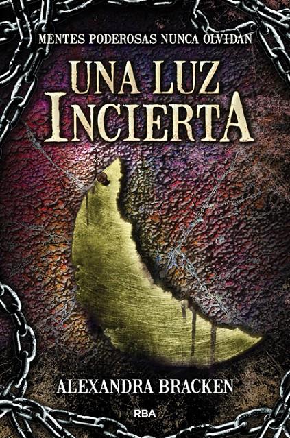 UNA LUZ INCIERTA | 9788427208797 | BRACKEN, ALEXANDRA | Galatea Llibres | Llibreria online de Reus, Tarragona | Comprar llibres en català i castellà online