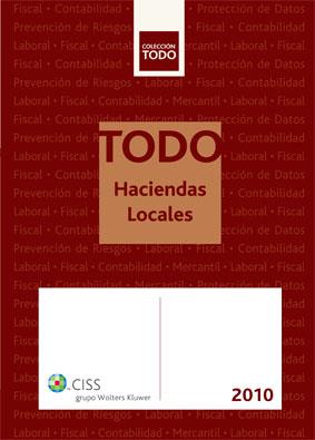 TODO HACIENDAS LOCALES 2010 | 9788499541488 | NAVARRO HERAS, ROSANA/AGUADO FERNÁNDEZ, MARÍA DOLORES/ÁLVAREZ DUMONT, ANTONIO/CORDERO LÓPEZ, JOSÉ/HU | Galatea Llibres | Llibreria online de Reus, Tarragona | Comprar llibres en català i castellà online