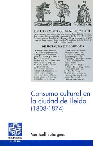CONSUMO CULTURAL EN LA CIUDAD DE LLEIDA (1808-1874) | 9788479357337 | BOTARGUES, MERITXELL | Galatea Llibres | Llibreria online de Reus, Tarragona | Comprar llibres en català i castellà online