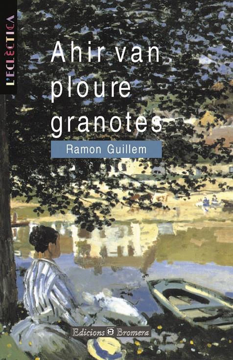 AHIR VAN PLOURE GRANOTES | 9788476602898 | GUILLEM, RAMON | Galatea Llibres | Librería online de Reus, Tarragona | Comprar libros en catalán y castellano online