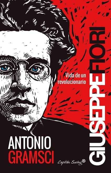 ANTONIO GRAMSCI. VIDA DE UN REVOLUCIONARIO | 9788494444548 | GIUSEPPE, FIORI | Galatea Llibres | Llibreria online de Reus, Tarragona | Comprar llibres en català i castellà online