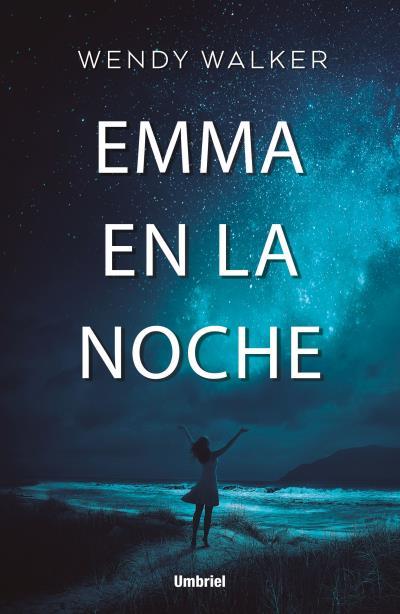 EMMA EN LA NOCHE | 9788416517077 | WALKER, WENDY | Galatea Llibres | Llibreria online de Reus, Tarragona | Comprar llibres en català i castellà online