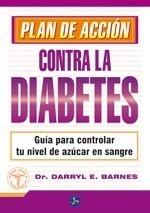 PLAN DE ACCIÓN CONTRA LA DIABETES | 9788495973597 | BARNES, DARRYL E. | Galatea Llibres | Llibreria online de Reus, Tarragona | Comprar llibres en català i castellà online