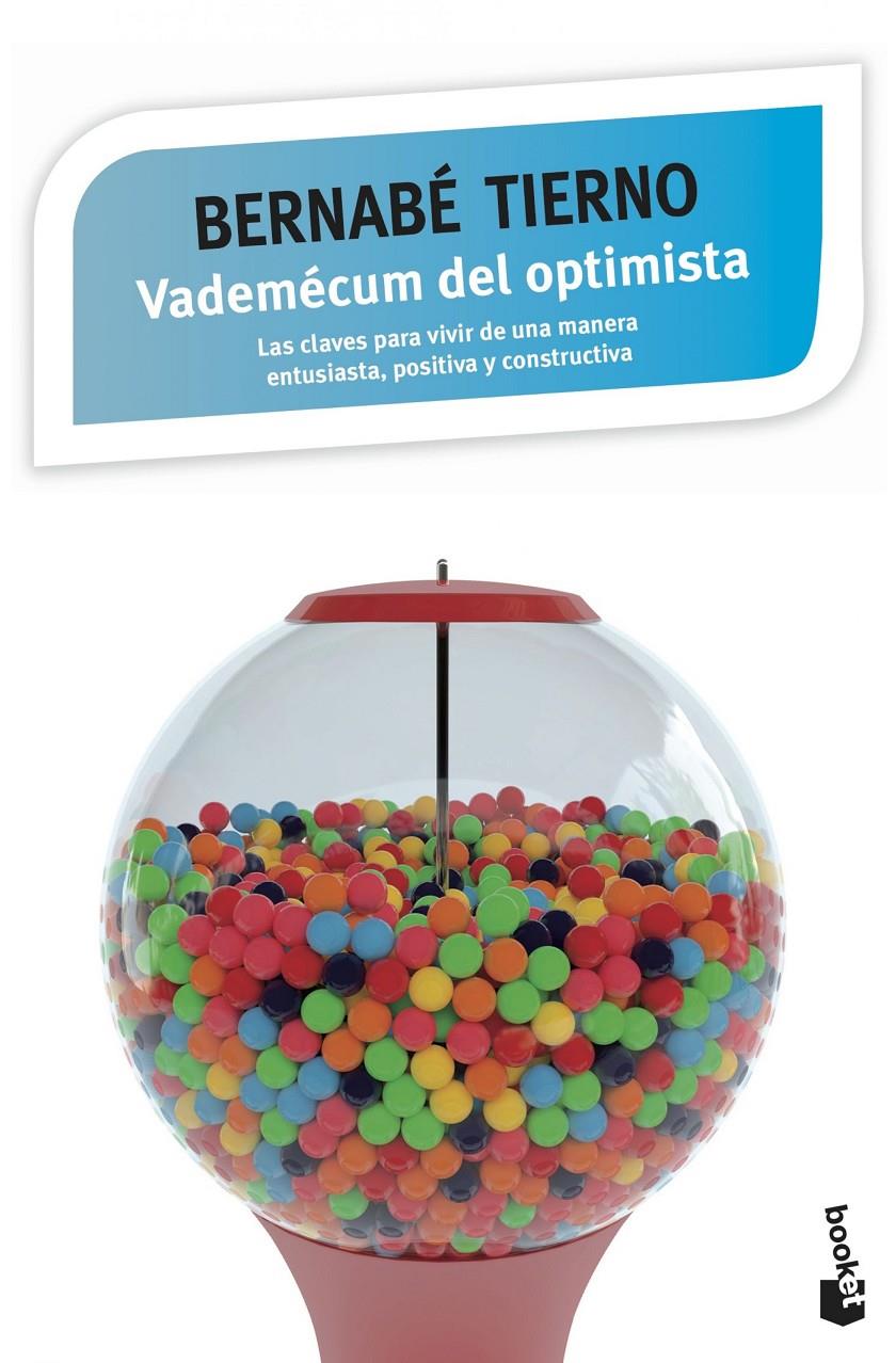 VADEMÉCUM DEL OPTIMISTA | 9788499984957 | TIERNO, BERNABE | Galatea Llibres | Librería online de Reus, Tarragona | Comprar libros en catalán y castellano online