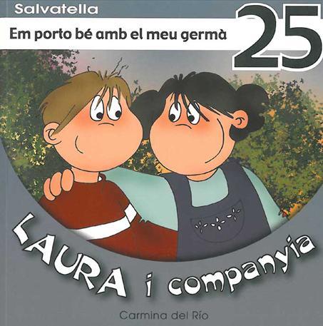 LAURA I COMPANYIA 25, EM PORTO BE AMB EL MEU GERMA | 9788484125341 | DEL RIO, CARMINA | Galatea Llibres | Librería online de Reus, Tarragona | Comprar libros en catalán y castellano online