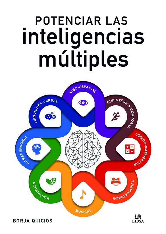 POTENCIAR LAS INTELIGENCIAS MÚLTIPLES | 9788466242493 | QUICIOS ABERGEL, BORJA | Galatea Llibres | Llibreria online de Reus, Tarragona | Comprar llibres en català i castellà online