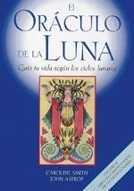 ORACULO DE LA LUNA, EL (LIBRO+CARTAS) | 9788489897359 | SMITH, CAROLINE Y ASTROP, JOHN | Galatea Llibres | Llibreria online de Reus, Tarragona | Comprar llibres en català i castellà online