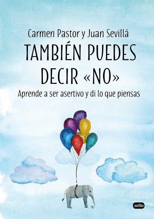 TAMBIEN PUEDES DECIR NO | 9788415132189 | PASTOR, CARMEN / JUAN SEVILLA | Galatea Llibres | Librería online de Reus, Tarragona | Comprar libros en catalán y castellano online