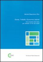 DONES,TREBALLS I ECONOMIA LABORALUNA PROPOSTA ALTERNATIVA PE | 9788439365761 | MAYORDOMO RICO, MARIBEL | Galatea Llibres | Llibreria online de Reus, Tarragona | Comprar llibres en català i castellà online