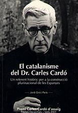 CATALANISME DEL DR. CARLES CARDO | 9788495684141 | GIRO PARIS, JORDI | Galatea Llibres | Llibreria online de Reus, Tarragona | Comprar llibres en català i castellà online