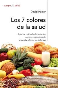 7 COLORES DE LA SALUD, LOS | 9788449319617 | HEBER, DAVID | Galatea Llibres | Llibreria online de Reus, Tarragona | Comprar llibres en català i castellà online