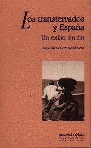 TRANSTERRADOS Y ESPAÑA, LOS.UN EXILIO SIN FIN | 9788488751454 | CORDERO OLIVERO, INMACULADA | Galatea Llibres | Librería online de Reus, Tarragona | Comprar libros en catalán y castellano online