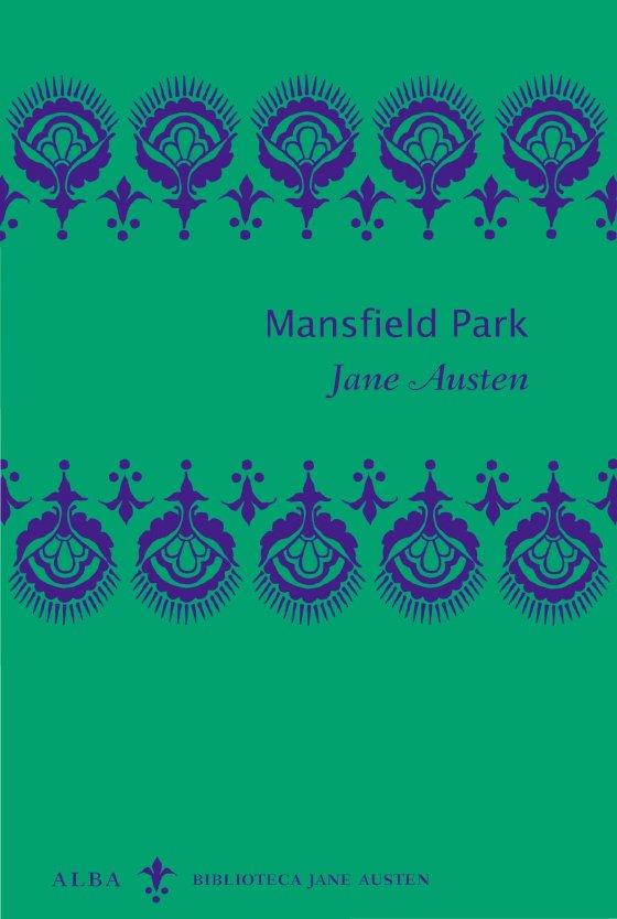 MANSFIELD PARK | 9788484286646 | AUSTEN, JANE | Galatea Llibres | Llibreria online de Reus, Tarragona | Comprar llibres en català i castellà online