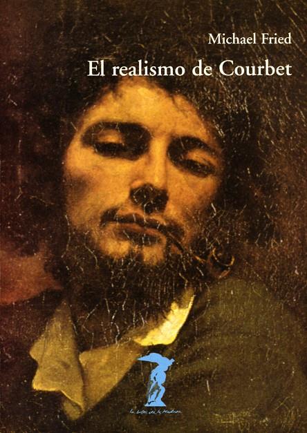 REALISMO DE COURBET | 9788477746317 | FRIED, MICHAEL | Galatea Llibres | Llibreria online de Reus, Tarragona | Comprar llibres en català i castellà online