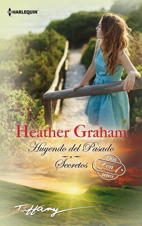 HUYENDO DEL PASADO; SECRETOS | 9788468756905 | GRAHAM, HEATHER | Galatea Llibres | Llibreria online de Reus, Tarragona | Comprar llibres en català i castellà online