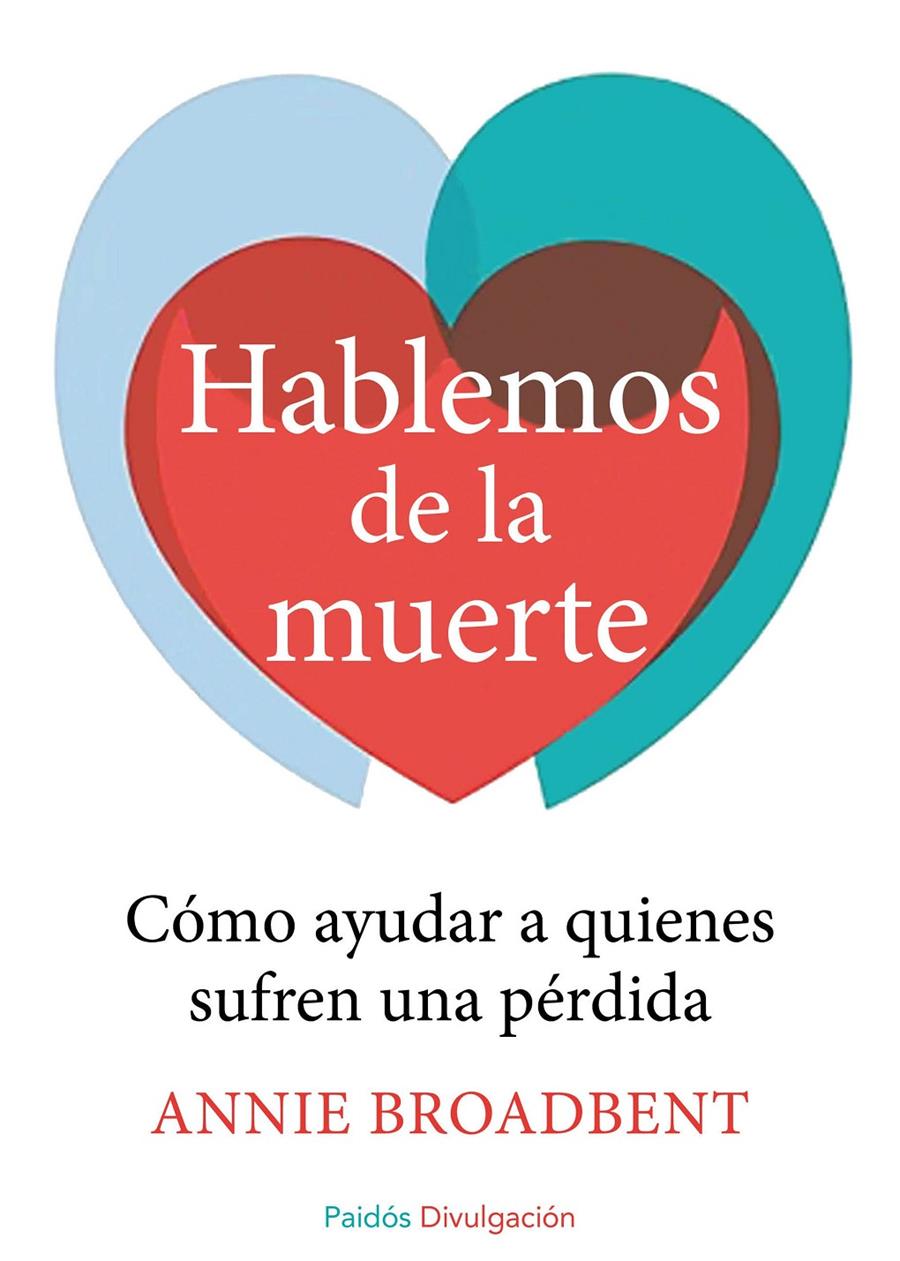 HABLEMOS DE LA MUERTE | 9788449331374 | BROADBENT, ANNIE | Galatea Llibres | Llibreria online de Reus, Tarragona | Comprar llibres en català i castellà online