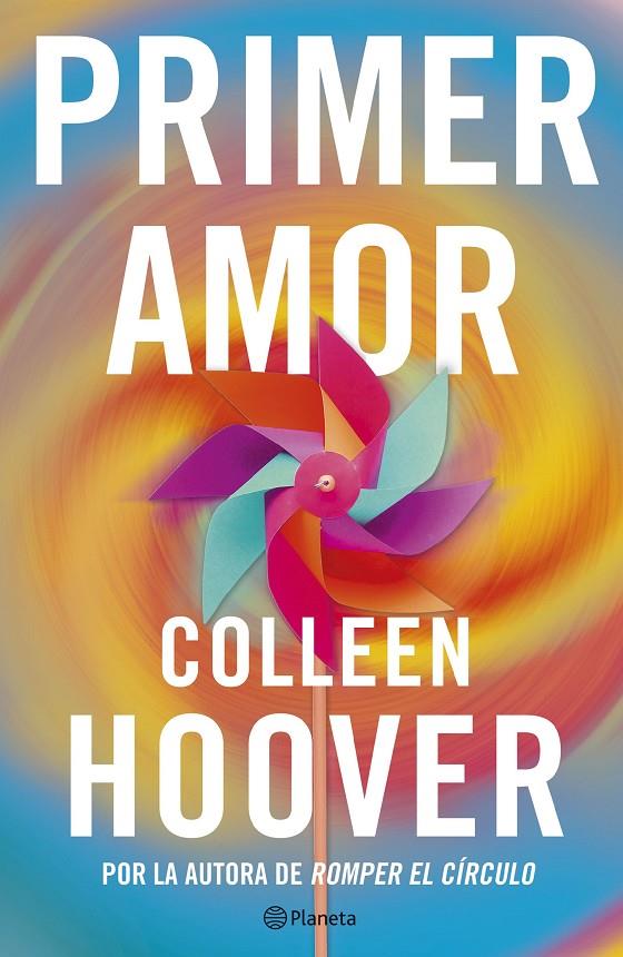 PRIMER AMOR (HEART BONES) | 9788408300489 | HOOVER, COLLEEN | Galatea Llibres | Librería online de Reus, Tarragona | Comprar libros en catalán y castellano online