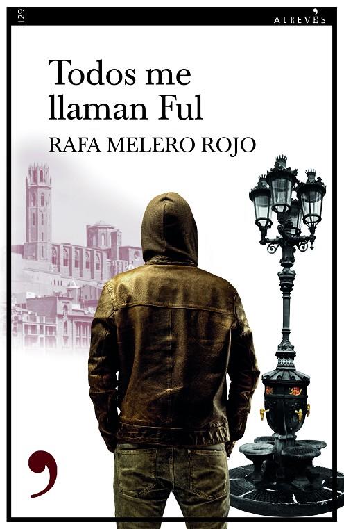 TODOS ME LLAMAN FUL | 9788418584558 | MELERO, RAFA | Galatea Llibres | Llibreria online de Reus, Tarragona | Comprar llibres en català i castellà online