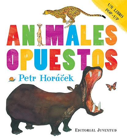 ANIMALES OPUESTOS | 9788426139757 | HORACECK, PETR | Galatea Llibres | Llibreria online de Reus, Tarragona | Comprar llibres en català i castellà online