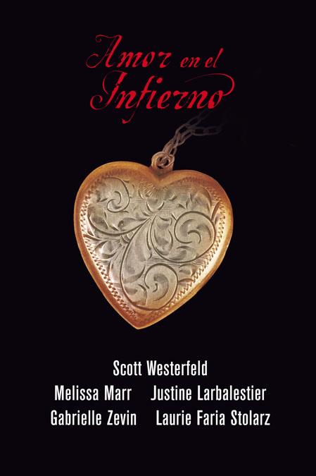 AMOR EN EL INFIERNO | 9788420423487 | WESTERFELD, SCOTT | Galatea Llibres | Llibreria online de Reus, Tarragona | Comprar llibres en català i castellà online