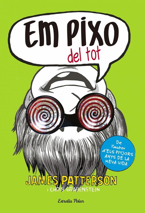 EM PIXO DEL TOT | 9788490579886 | PATTERSON, JAMES; GRABENSTEIN, CHRIS | Galatea Llibres | Llibreria online de Reus, Tarragona | Comprar llibres en català i castellà online