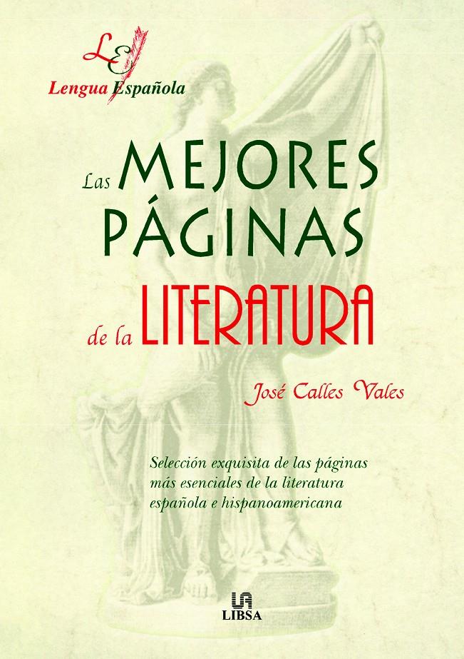 MEJORES PAGINAS DE LA LITERATURA, LAS | 9788466205122 | CALLES VALES, JOSE | Galatea Llibres | Llibreria online de Reus, Tarragona | Comprar llibres en català i castellà online