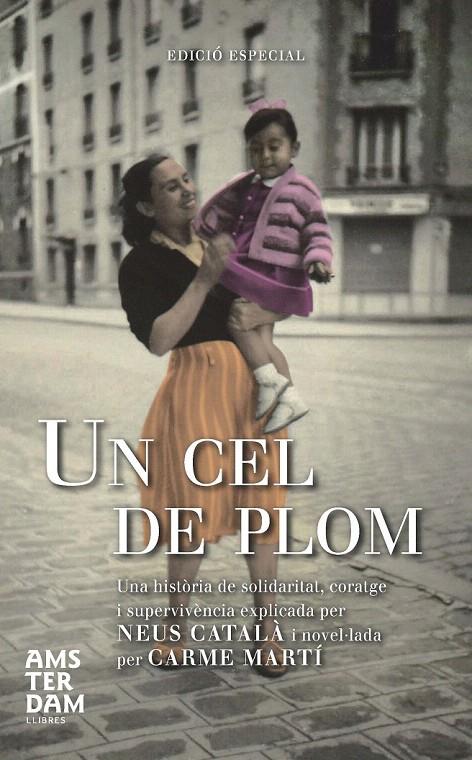 UN CEL DE PLOM. EDICIÓ ESPECIAL | 9788492941896 | MARTÍ CANTÍ, CARME | Galatea Llibres | Llibreria online de Reus, Tarragona | Comprar llibres en català i castellà online