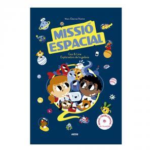 MISSIÓ ESPACIAL. GUS I LINA. EXPLORADORS DE LA GALAXIA | 9782733881286 | PEINTRE, MARC-ÉTIENNE | Galatea Llibres | Llibreria online de Reus, Tarragona | Comprar llibres en català i castellà online