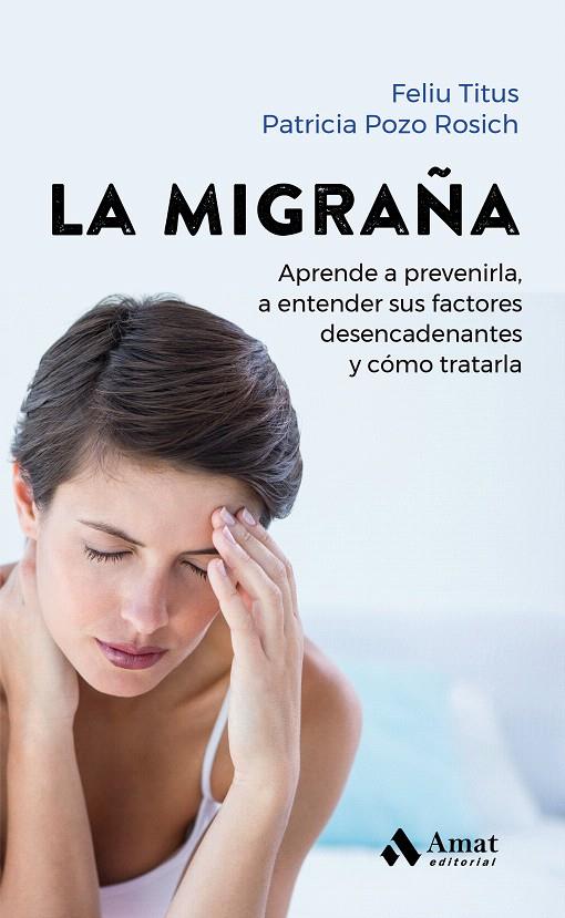 LA MIGRAÑA | 9788419341259 | TITUS, FELIU/POZO ROSICH, PATRICIA | Galatea Llibres | Llibreria online de Reus, Tarragona | Comprar llibres en català i castellà online