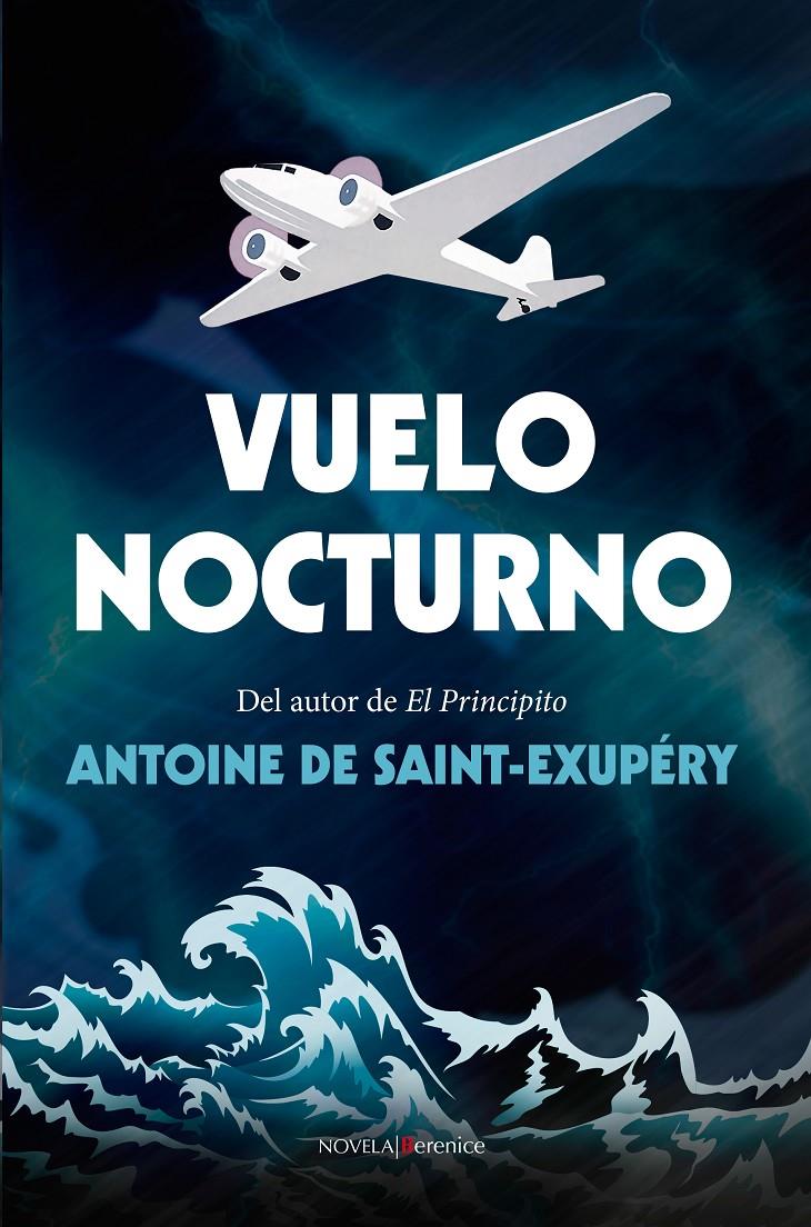 VUELO NOCTURNO | 9788415441823 | SAINT-EXUPÉRY, ANTOINE | Galatea Llibres | Librería online de Reus, Tarragona | Comprar libros en catalán y castellano online