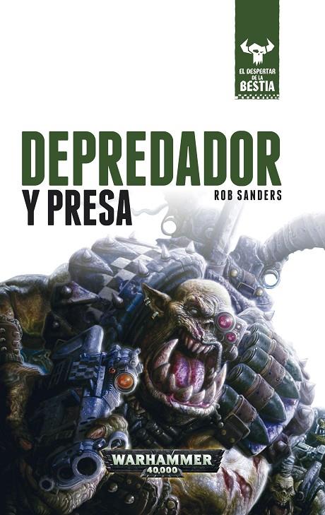 DEPREDADOR Y PRESA 2. WARHAMMER 40.000 | 9788445004616 | SANDERS, ROB | Galatea Llibres | Llibreria online de Reus, Tarragona | Comprar llibres en català i castellà online