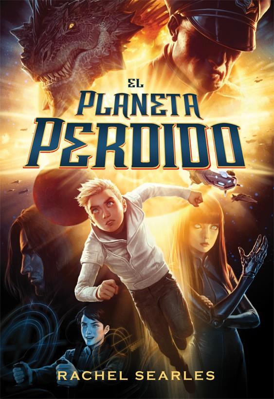 EL PLANETA PERDIDO | 9788415709381 | SEARLES, RACHEL | Galatea Llibres | Llibreria online de Reus, Tarragona | Comprar llibres en català i castellà online