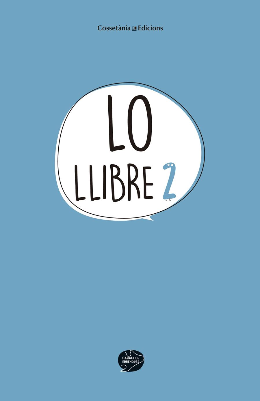 LO LLIBRE 2 | 9788490344835 | Galatea Llibres | Librería online de Reus, Tarragona | Comprar libros en catalán y castellano online