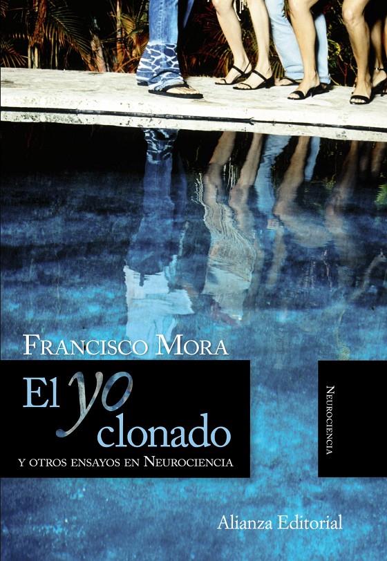 YO CLONADO Y OTROS ENSAYOS DE NEUROCIENCIA, EL | 9788420668574 | MORA TERUEL, F. | Galatea Llibres | Llibreria online de Reus, Tarragona | Comprar llibres en català i castellà online