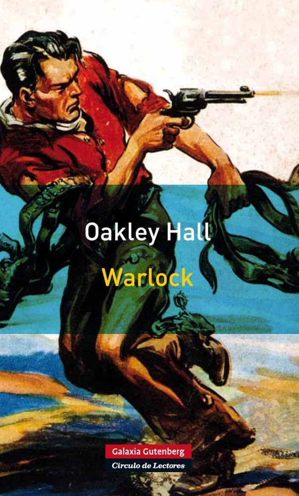 WARLOCK -T. BLANDA- | 9788481099997 | HALL, OAKLEY | Galatea Llibres | Llibreria online de Reus, Tarragona | Comprar llibres en català i castellà online