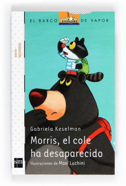 MORRIS EL COLE HA DESAPARECIDO | 9788467553123 | KESELMAN, GABRIELA | Galatea Llibres | Llibreria online de Reus, Tarragona | Comprar llibres en català i castellà online