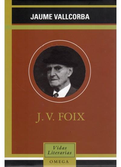 J.V. FOIX | 9788428212502 | VALLCORBA, JAUME | Galatea Llibres | Librería online de Reus, Tarragona | Comprar libros en catalán y castellano online