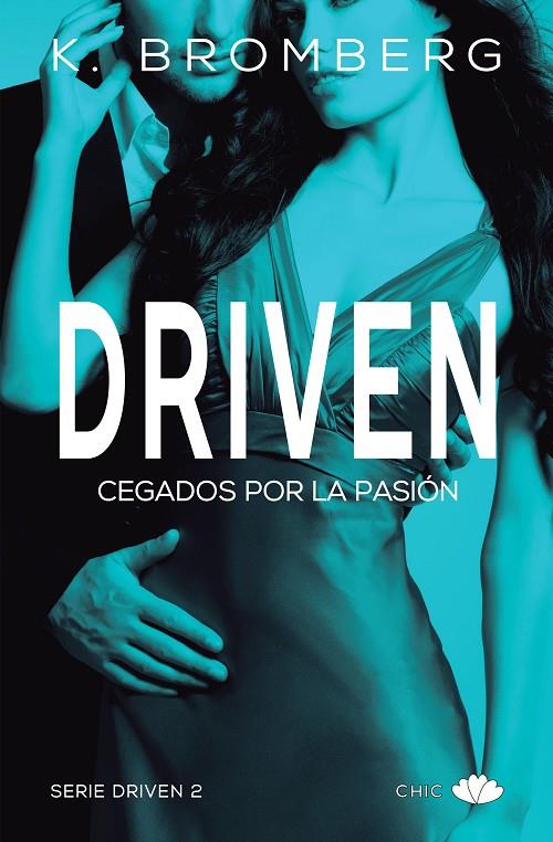 DRIVEN. CEGADOS POR LA PASIóN | 9788416223831 | BROMBERG, K. | Galatea Llibres | Llibreria online de Reus, Tarragona | Comprar llibres en català i castellà online