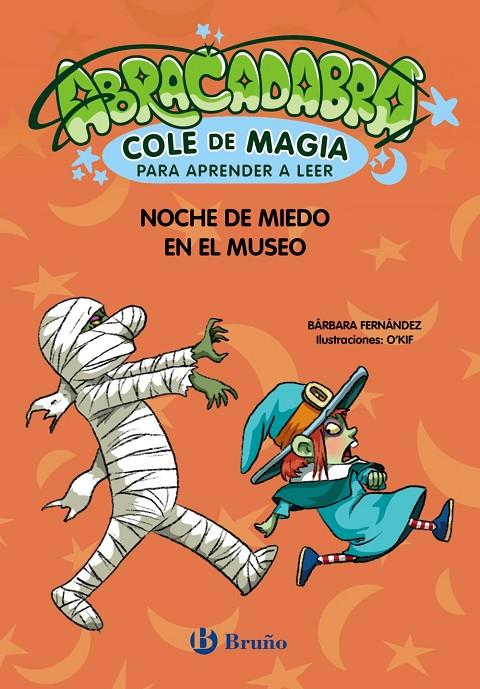 ABRACADABRA, COLE DE MAGIA PARA APRENDER A LEER, 8. NOCHE DE MIEDO EN EL MUSEO | 9788469642030 | FERNÁNDEZ, BÁRBARA | Galatea Llibres | Llibreria online de Reus, Tarragona | Comprar llibres en català i castellà online