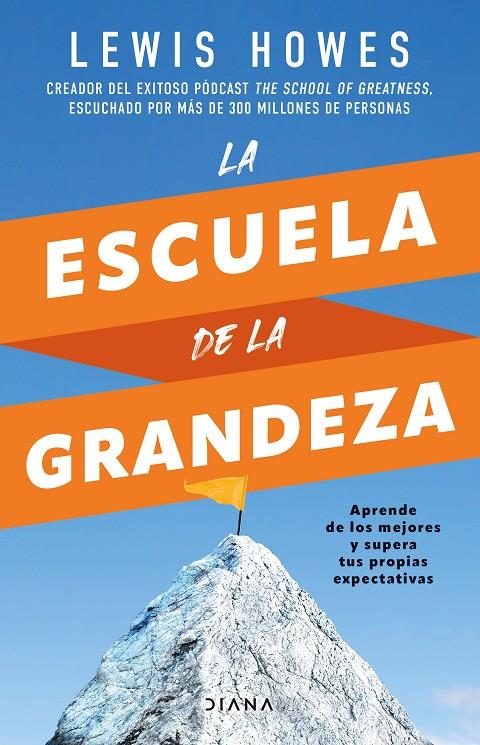 LA ESCUELA DE LA GRANDEZA | 9788411190633 | HOWES, LEWIS | Galatea Llibres | Llibreria online de Reus, Tarragona | Comprar llibres en català i castellà online