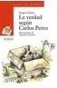 VERDAD SEGUN CARLOS PERRO, LA | 9788466725583 | GOMEZ MARDONES, SERGIO (1962- ) | Galatea Llibres | Librería online de Reus, Tarragona | Comprar libros en catalán y castellano online