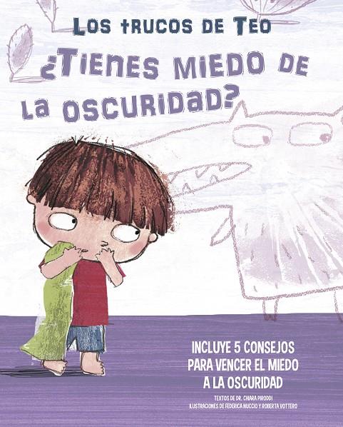 TIENES MIEDO A LA OSCURIDAD? (LOS TRUCOS DE TEO) | 9788448856830 | PIRODDI, CHIARA / VOTTERO, ROBERTA / NUCCIO, FEDERICA | Galatea Llibres | Llibreria online de Reus, Tarragona | Comprar llibres en català i castellà online