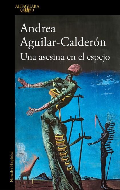 UNA ASESINA EN EL ESPEJO | 9788420467108 | AGUILAR-CALDERÓN, ANDREA | Galatea Llibres | Llibreria online de Reus, Tarragona | Comprar llibres en català i castellà online