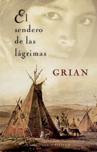 SENDERO DE LAS LAGRIMAS, EL | 9788497774222 | GRIAN | Galatea Llibres | Llibreria online de Reus, Tarragona | Comprar llibres en català i castellà online