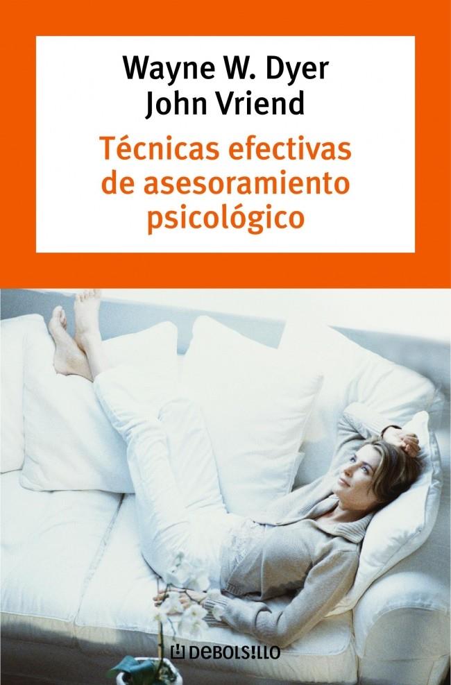 TÉCNICAS EFECTIVAS DE ASESORAMIENTO PSICOLÓGICO | 9788497938754 | DYER, WAYNE WILLIAM | Galatea Llibres | Llibreria online de Reus, Tarragona | Comprar llibres en català i castellà online