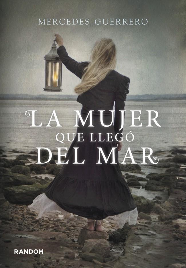 LA MUJER QUE LLEGÓ DEL MAR | 9788415725213 | GUERRERO, MERCEDES | Galatea Llibres | Librería online de Reus, Tarragona | Comprar libros en catalán y castellano online